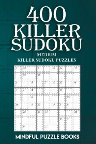 Kniha 400 Killer Sudoku Mindful Puzzle Books