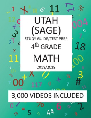 Könyv 4th Grade UTAH SAGE, 2019 MATH, Test Prep: : 4th Grade UTAH STUDENT ASSESSMENT of ACADEMIC READINESS TEST 2019 MATH Test Prep/Study Guide Mark Shannon