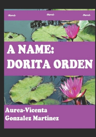 Carte A name: Dorita Orden Aurea-Vicenta Gonzalez Martinez