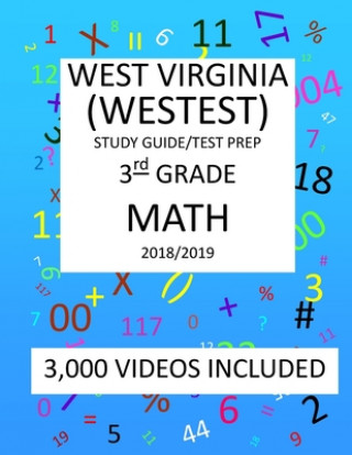 Könyv 3rd Grade WEST VIRGINIA WESTEST TEST, 2019 MATH, Test Prep: : 3rd Grade WEST VIRGINIA EDUCATIONAL STANDARDS TEST 2019 MATH Test Prep/Study Guide Mark Shannon