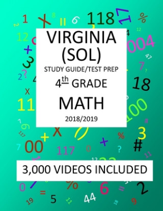 Libro 4th Grade VIRGINIA SOL 2019 MATH Test Prep: 4TH Grade VIRGINIA STANDARDS of LEARNING, 2019 MATH, Test Prep/Study Guide Mark Shannon