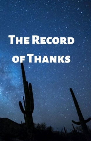 Kniha The Record of Thanks: Thanks for Everything Bonnie Booth