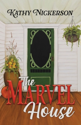 Boek The Marvel House Kathy Nickerson