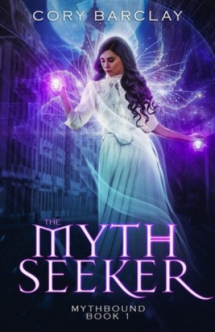 Boek The Myth Seeker Cory Barclay