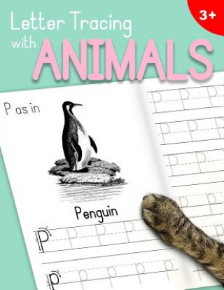 Carte Letter Tracing With Animals: Learn the Alphabet - Handwriting Practice Workbook for Children in Preschool and Kindergarten - Mint-Pink Cover Dr Ashley Thomas