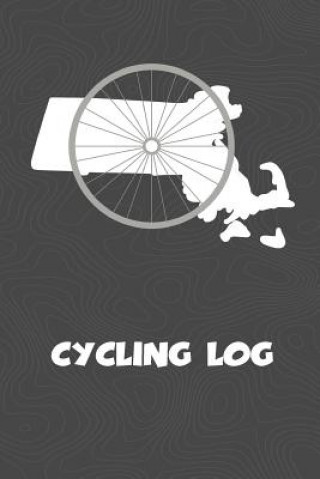 Książka Cycling Log: Massachusetts Cycling Log for tracking and monitoring your workouts and progress towards your bicycling goals. A great Kwg Creates