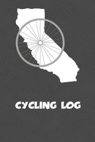 Carte Cycling Log: California Cycling Log for tracking and monitoring your workouts and progress towards your bicycling goals. A great fi Kwg Creates