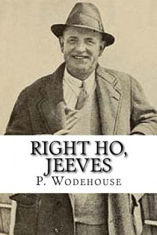 Kniha Right Ho, Jeeves Pelham Grenville Wodehouse