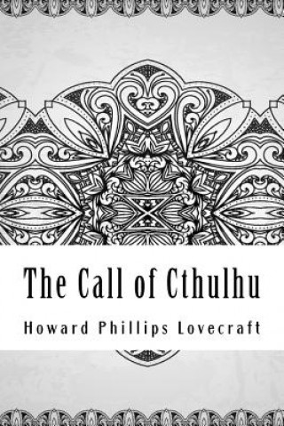 Könyv The Call of Cthulhu Howard Phillips Lovecraft