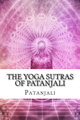 Könyv The Yoga Sutras of Patanjali Patanjali