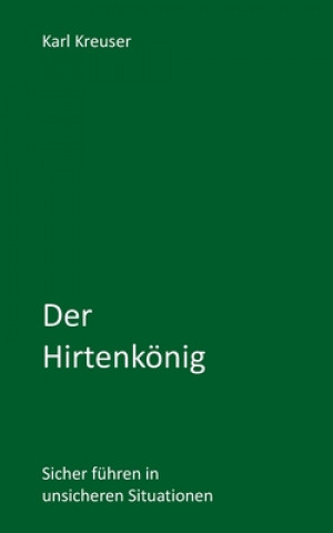 Carte Der Hirtenkönig Karl Kreuser