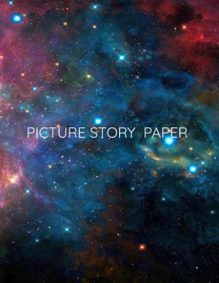 Buch Picture Story Paper: Outerspace Terestial Big Book Learn to Draw and Write Proportion Letters ( for Kinder-3rd Grade ) Lorie Dizon