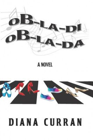 Книга Ob-La-Di, Ob-La-Da Diana Curran