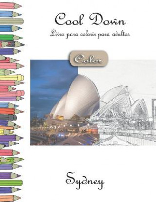 Kniha Cool Down [Color] - Livro para colorir para adultos: Sydney York P. Herpers