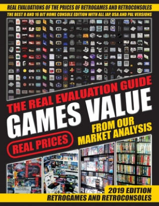 Kniha Games Value the Real Evaluation Guide: Only real prices from our market analysis Alessandro Ballanti Mr Nec