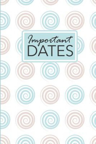 Kniha Important Dates: Birthday and Anniversary Reminder Book Watercolor Pattern Cover Camille Publishing