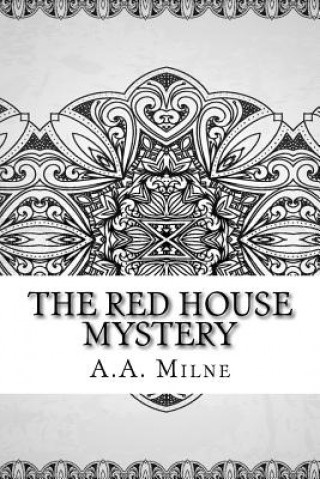 Carte The Red House Mystery A. A. Milne