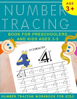 Kniha Number Tracing Book for Preschoolers and Kids Ages 3-5: Number Tracing Workbook For Kids Happy Handwriting