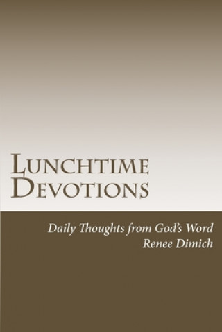Book Lunchtime Devotions Renee Dimich