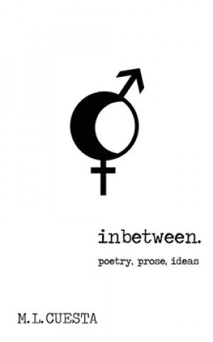 Knjiga inbetween. M. L. Cuesta