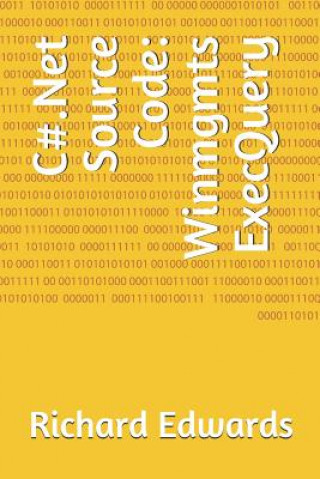 Książka C#.Net Source Code: Winmgmts ExecQuery Richard Edwards
