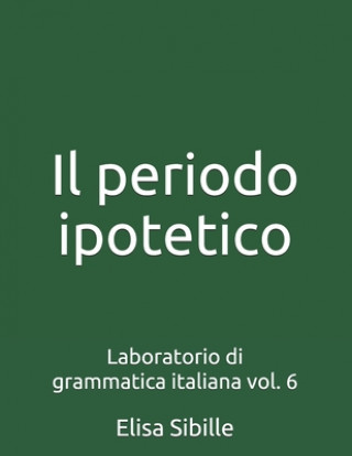 Kniha Laboratorio di grammatica italiana Elisa Sibille
