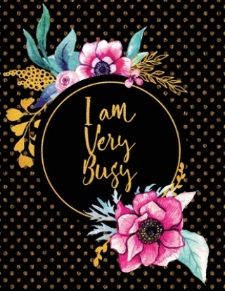 Carte I Am Very Busy Peony Lane Publishing