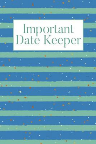 Könyv Important Date Keeper: Stripes Jenily Publishing