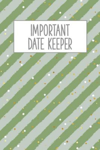 Knjiga Important Date Keeper: Green Stripes Jenily Publishing