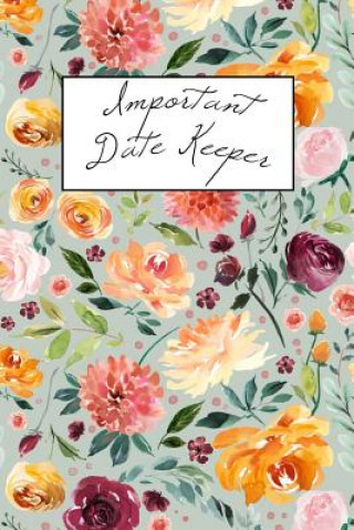 Kniha Important Date Keeper: Watercolor Floral Jenily Publishing