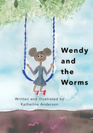 Book Wendy and the Worms Katherine Anderson