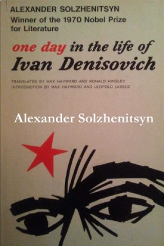 Carte One Day in the Life of Ivan Denisovich Aleksandr Isaevich Solzhenitsyn