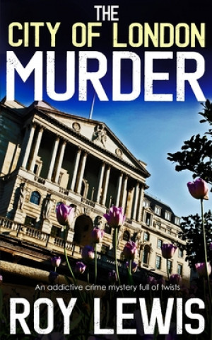 Książka THE CITY OF LONDON MURDER an addictive crime mystery full of twists Roy Lewis