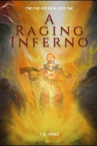 Kniha Raging Inferno Philip C. Truman