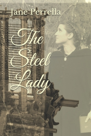 Carte The Steel Lady Jane Perrella