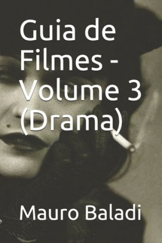 Kniha Guia de Filmes - Volume 3 (Drama) Mauro Baladi