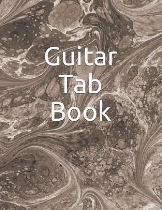 Książka Guitar Tab Book: 150 Pages to Write Your Own Tabs. Joseph Miller