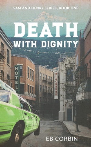 Knjiga Death With Dignity Eb Corbin