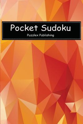 Kniha Pocket Sudoku: Easy Sudoku Puzzle Game for Beginers with Abstract Triangle Polygonal Background Cover Puzzlex Publishing