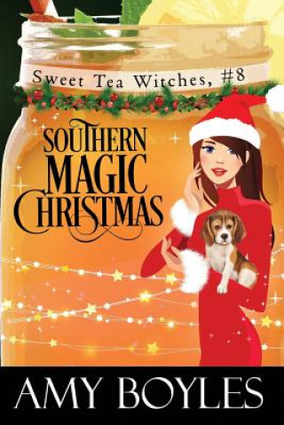 Kniha Southern Magic Christmas Amy Boyles