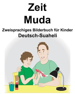 Kniha Deutsch-Suaheli Zeit/Muda Zweisprachiges Bilderbuch für Kinder Suzanne Carlson