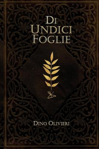 Книга Di Undici Foglie Dino Olivieri