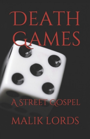 Βιβλίο Death Games: A Street Gospel Malik Lords