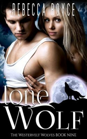 Könyv Lone Wolf Rebecca Royce