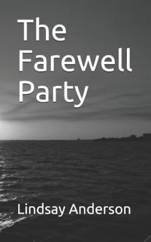 Carte The Farewell Party Lindsay Anderson