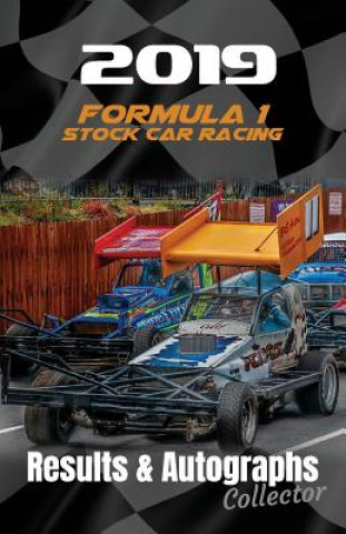 Könyv 2019 Formula 1 Stock Car Racing Results & Autographs: Collector Book Cayzer Racing