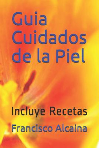 Buch Guia Cuidados de la Piel Francisco Alcaina