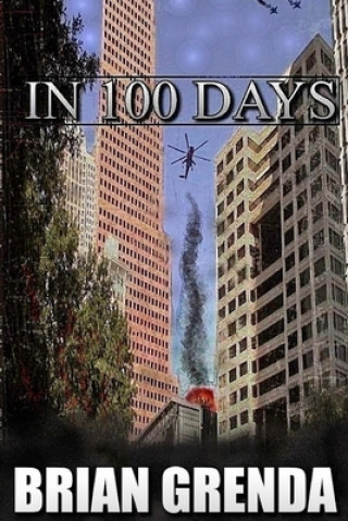 Carte In 100 Days Brian Grenda