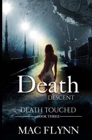 Kniha Death Descent: Death Touched #3 Mac Flynn