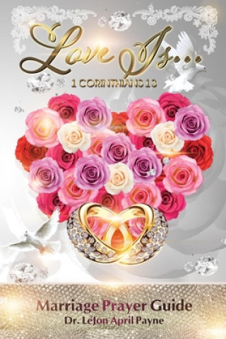 Carte Love Is...: 1 Corinthians 13 Lejon April Payne